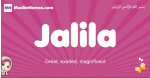 Jalila arabic girls name and meaning, muslim girl name Jalila