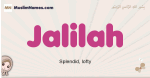 Jalilah muslim girls name and meaning, islamic girls name Jalilah