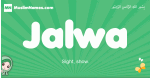 Jalwa arabic girl name and meaning, quranic girls name Jalwa