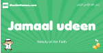 Jamaal-udeen arabic boys name and meaning, quranic boys name Jamaal-udeen
