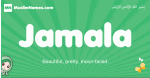 Jamala arabic girl name and meaning, quranic girls name Jamala