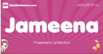 Jameena arabic girls name and meaning, muslim girl name Jameena
