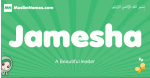 Jamesha arabic girl name and meaning, quranic girls name Jamesha