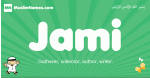 Jami arabic boys name and meaning, quranic boys name Jami