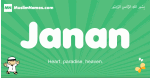 Janan arabic boys name and meaning, quranic boys name Janan