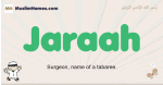 Jaraah muslim boys name and meaning, islamic boys name Jaraah