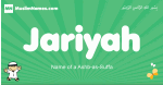 Jariyah arabic boys name and meaning, quranic boys name Jariyah