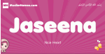 Jaseena arabic girls name and meaning, muslim girl name Jaseena