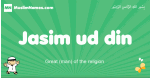 Jasim-ud-din arabic boys name and meaning, quranic boys name Jasim-ud-din