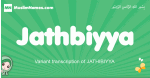 Jathbiyya arabic girl name and meaning, quranic girls name Jathbiyya