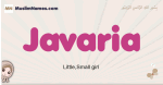 Javaria muslim girls name and meaning, islamic girls name Javaria