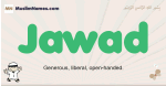 Jawad muslim boys name and meaning, islamic boys name Jawad