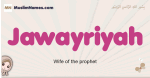 Jawayriyah muslim girls name and meaning, islamic girls name Jawayriyah