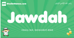 Jawdah arabic boys name and meaning, quranic boys name Jawdah