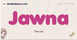 Jawna muslim girls name and meaning, islamic girls name Jawna