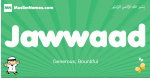 Jawwaad arabic boys name and meaning, quranic boys name Jawwaad