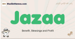Jazaa muslim boys name and meaning, islamic boys name Jazaa