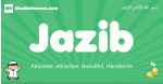 Jazib arabic boys name and meaning, quranic boys name Jazib