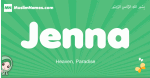 Jenna arabic girl name and meaning, quranic girls name Jenna