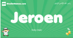 Jeroen arabic boys name and meaning, quranic boys name Jeroen