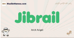 Jibrail muslim boys name and meaning, islamic boys name Jibrail