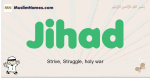 Jihad muslim boys name and meaning, islamic boys name Jihad