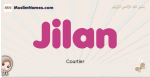 Jilan muslim girls name and meaning, islamic girls name Jilan