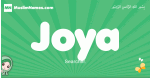 Joya arabic girl name and meaning, quranic girls name Joya