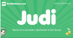 Judi arabic girl name and meaning, quranic girls name Judi