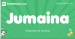 Jumaina arabic girl name and meaning, quranic girls name Jumaina