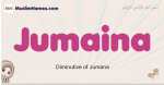 Jumaina muslim girls name and meaning, islamic girls name Jumaina