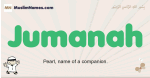 Jumanah muslim boys name and meaning, islamic boys name Jumanah