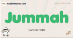 Jummah muslim boys name and meaning, islamic boys name Jummah
