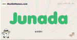 Junada muslim boys name and meaning, islamic boys name Junada