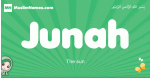 Junah arabic girl name and meaning, quranic girls name Junah