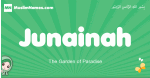 Junainah arabic girl name and meaning, quranic girls name Junainah