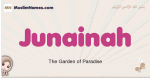 Junainah muslim girls name and meaning, islamic girls name Junainah
