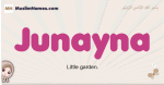 Junayna muslim girls name and meaning, islamic girls name Junayna