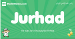 Jurhad arabic boys name and meaning, quranic boys name Jurhad