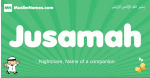 Jusamah arabic boys name and meaning, quranic boys name Jusamah