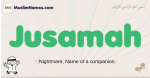 Jusamah muslim boys name and meaning, islamic boys name Jusamah