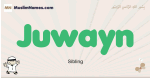 Juwayn muslim boys name and meaning, islamic boys name Juwayn