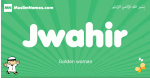 Jwahir arabic boys name and meaning, quranic boys name Jwahir