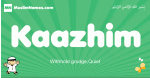 Kaazhim arabic boys name and meaning, quranic boys name Kaazhim