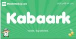 Kabaark arabic boys name and meaning, quranic boys name Kabaark