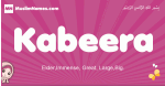 Kabeera arabic girls name and meaning, muslim girl name Kabeera