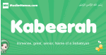 Kabeerah arabic girl name and meaning, quranic girls name Kabeerah