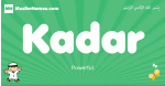 Kadar arabic boys name and meaning, quranic boys name Kadar