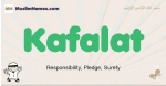 Kafalat muslim boys name and meaning, islamic boys name Kafalat
