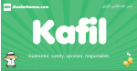 Kafil arabic boys name and meaning, quranic boys name Kafil